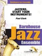 Jazzers - Start Your Instruments! Jazz Ensemble sheet music cover